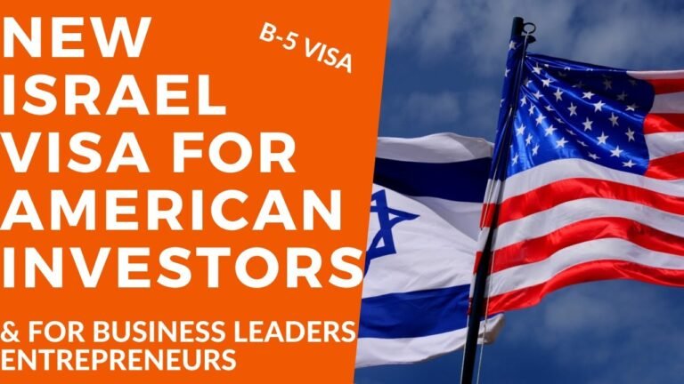 HOW CAN AMERICANS EMIGRATE TO ISRAEL – NEW B-5 INVESTOR VISA (UPDATED)