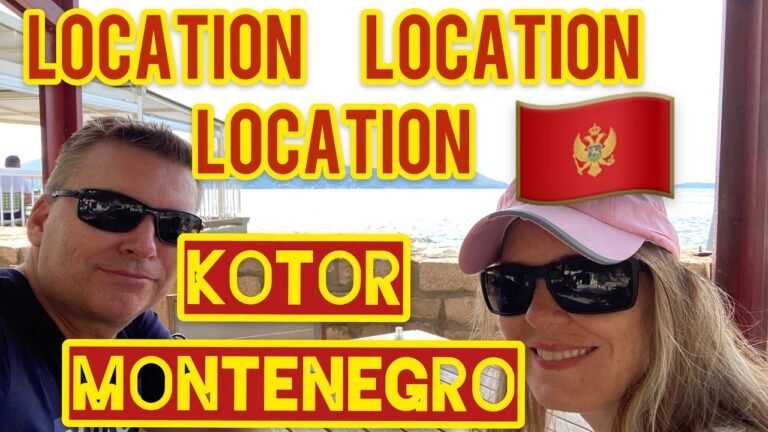 Kotor Montenegro 2021 Location Location (International House Hunters, Expat Real Estate Investing)