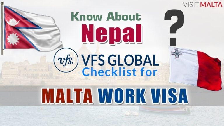 Malta Visa – Nepal VFS Global Checklist for MALTA Work Visa, Malta Work Visa Checklist by VFS Nepal