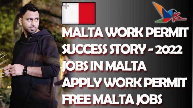 Malta Work Permit 2022 | Malta Work Visa Success Story | Jobs in Malta 2022 | How to apply Malta WP.