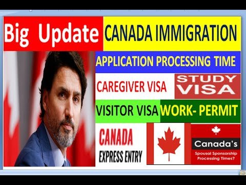 News Updates Canada immigration Application Processing Time Caregiver,Visitors Visa,Study Visa,PR