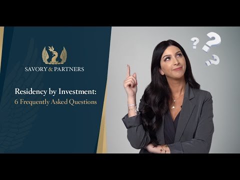 Residency by Investment: 6 Frequently Asked Questions