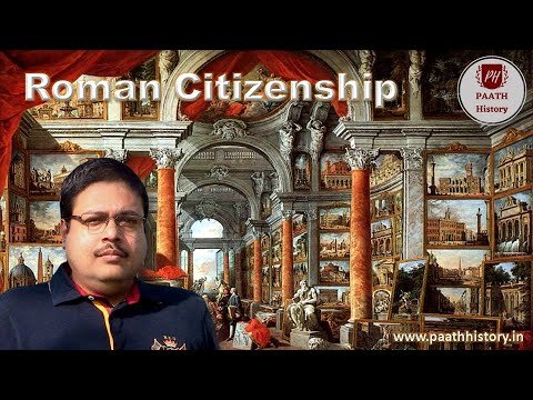 Roman Citizenship।Idea of Citizenship in Ancient Rome।Created by PAATH History