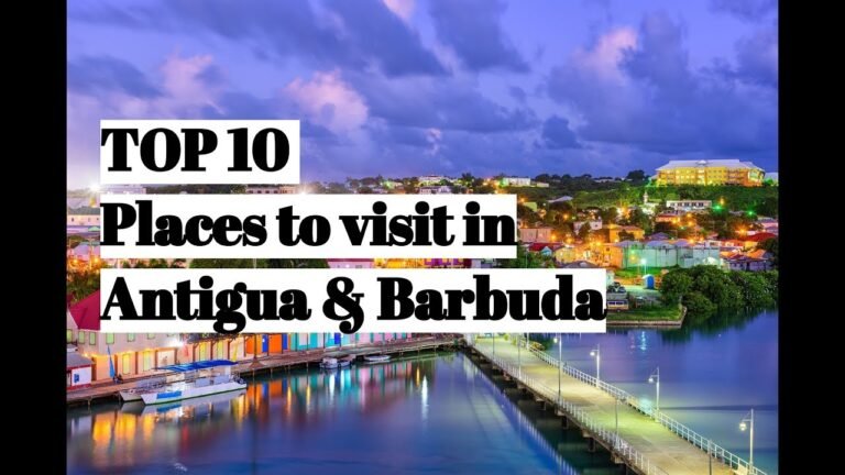 TOP 10 Places to Visit in Antigua and Barbuda