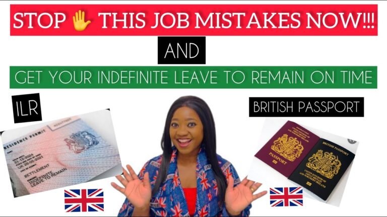 TOP 3 JOB MISTAKES TO AVOID!!! GET YOUR INDEFINITE LEAVE TO REMAIN AND BRITISH PASSPORT ON TIME