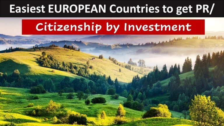 Top Easiest Country To Get PR In Europe by investment | Citizenship in European Countries