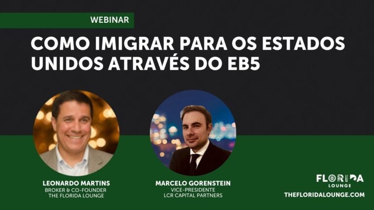 Webinar – Como Imigrar para os Estados Unidos através do EB5