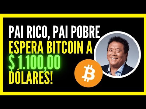 Autor de ‘Pai Rico, Pai Pobre’ espera Bitcoin a 1.100 dólares