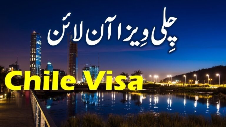 Chile Visa Online Application Process and Visa Requirements.