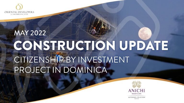 Citizenship by Investment: Anichi Resort & Spa – May 2022 Construction Update