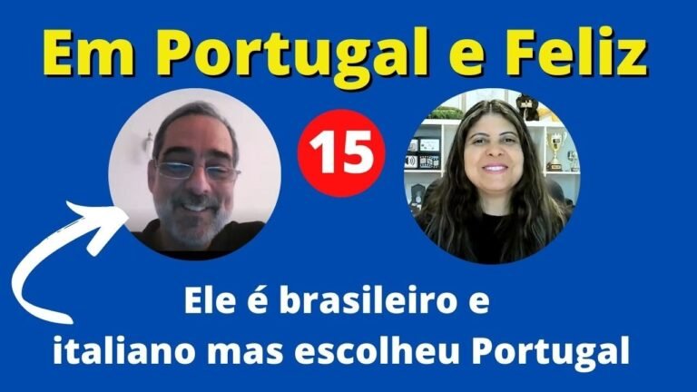 Em Portugal e Feliz  – Por que ele escolheu morar em Portugal?