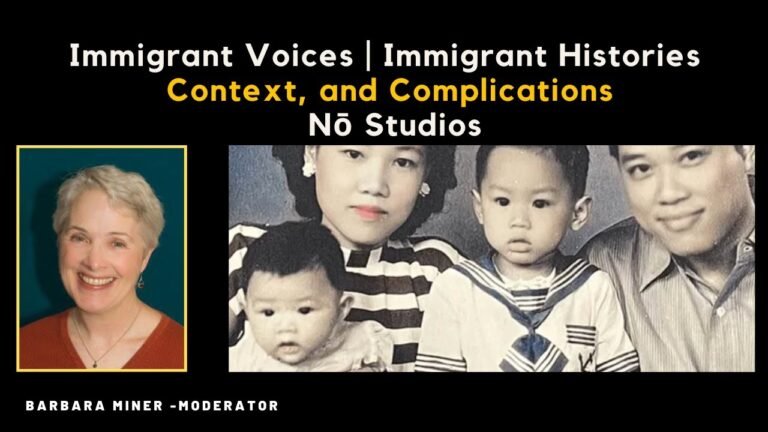 Immigrant Voices: Immigrant Histories: Context, and Complications | Nō Studios Social Justice Summit