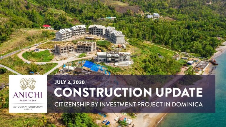 July 03, 2020 Construction Update: Anichi Resort & Spa, Dominica