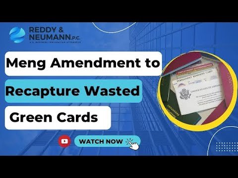 Meng Amendment to Recapture Wasted Green Cards