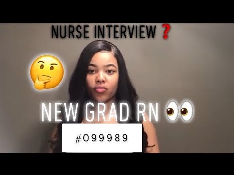 New Grad RN INTERVIEW- FREQUENTLY ASKED QUESTIONS| Nurse Residency