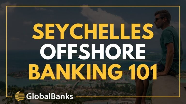 Seychelles Offshore Banking 101