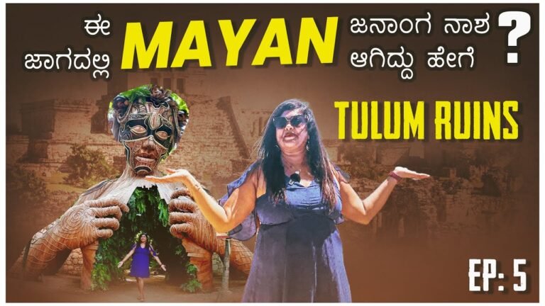 Spain ಅವರು ಇಲ್ಲಿಂದಾನೆ Entry ಕೊಟ್ಟಿದ್ದು Mexicoಗೆ || Part-5 || Mexico | Kannada Vlog