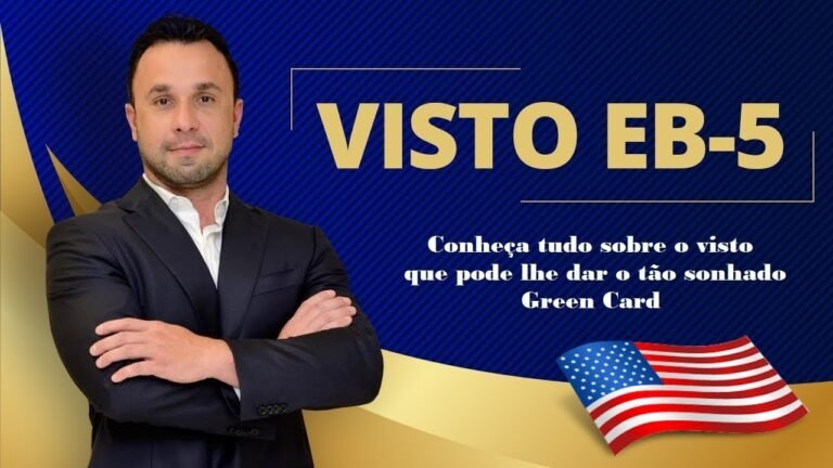 Visto EB5 | Como funciona o visto EB5 para Brasileiros?