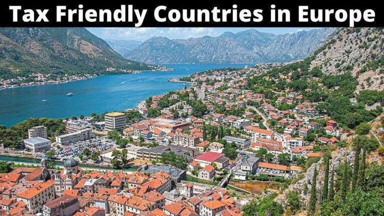 10 Tax Friendly Countries to Live in Europe