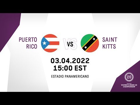 2022 CU20W | Puerto Rico vs St. Kitts and Nevis