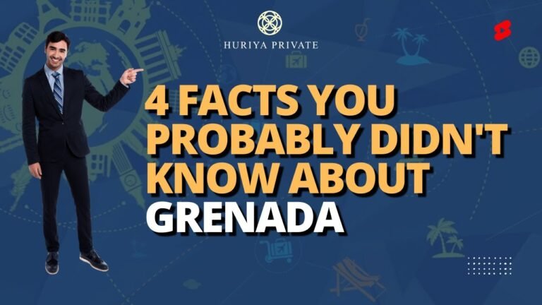 4 Facts You Probably Didn’t Know About Grenada |Apply For Grenada Citizenship Through Huriya Private