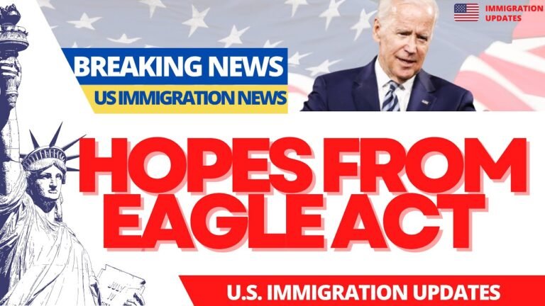 BREAKING Immigration News: Hopes From Eagle Act 2022 | Green Card Caps, I-140, I-485, H1B, L1B Rules