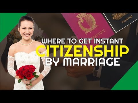 CITIZENSHIP BY MARRIAGE CITIZENSHIP BY MARRIAGE