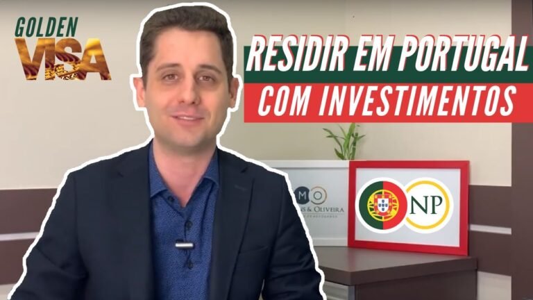 Como conseguir o Golden Visa – Investir em Portugal