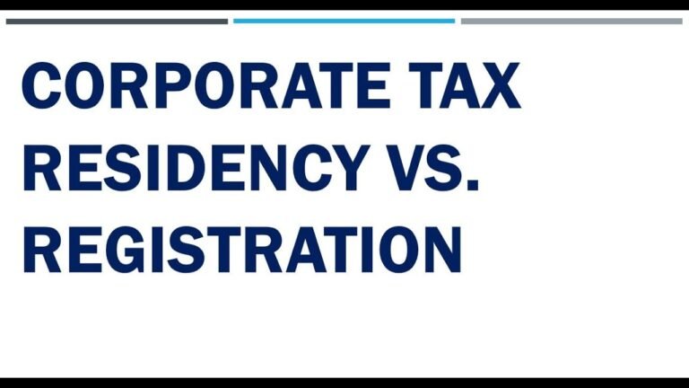 Corporate Tax Residency vs. Registration.  What's the Difference?