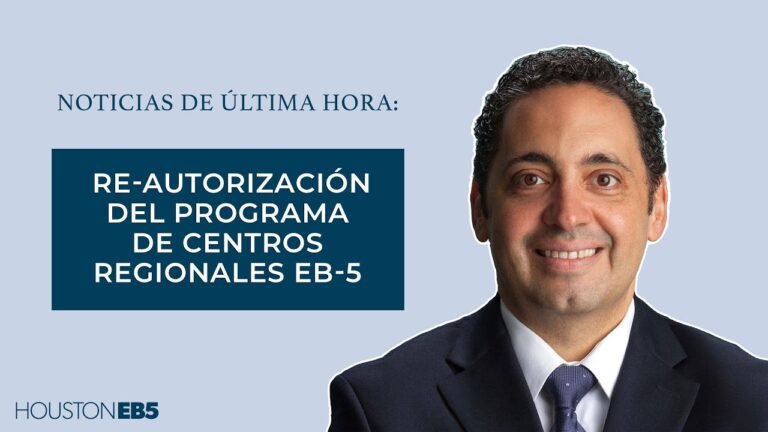 Explicación de la re-autorización y los cambios del Centro Regional EB-5