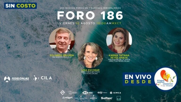 FORO 186 – EN VIVO DESDE EL VII CONGRESO INMOBILIARIO LATINOAMERICANO