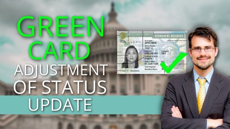 Green Card Adjustment of Status Update