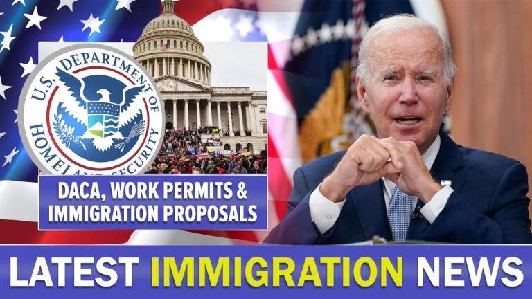 Latest Immigration News : DACA, Work Permits & 2 Immigration Proposals | Immigration Reform 2022