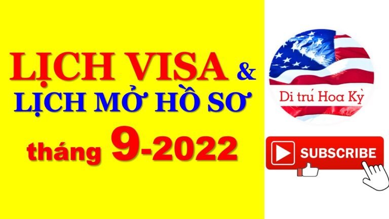 Lịch Visa tháng 9/2022 và Lịch mở hồ sơ. |Newest Visa bulletin September 2022