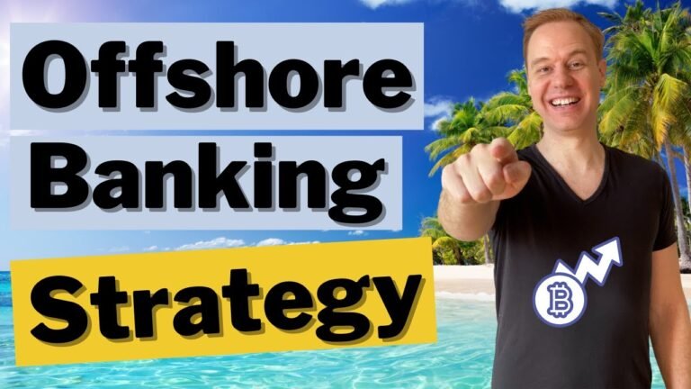 New Offshore Banking Strategy (Good for Crypto Investors)