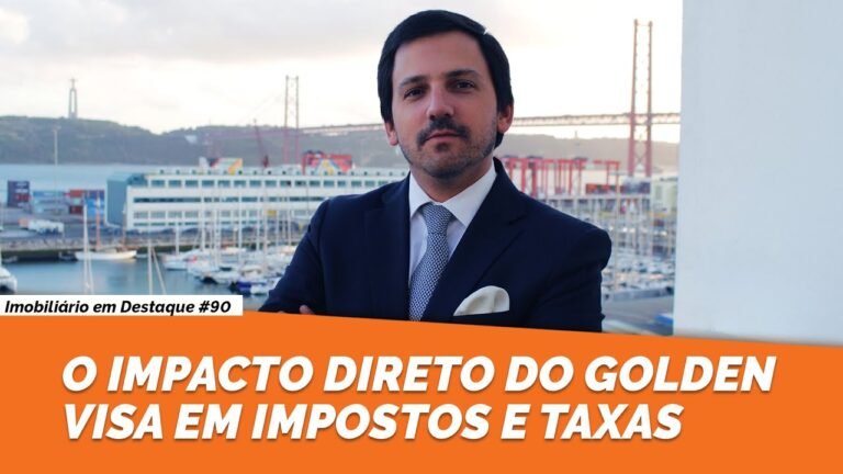 O IMPACTO DIRETO DO GOLDEN VISA EM IMPOSTOS E TAXAS | IeD#90