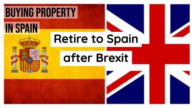 Retire to Spain after Brexit