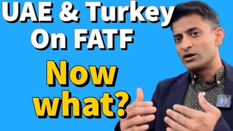 UAE and Turkey on FATF Grey List, should you consider Citizenship by Investment or Residency here?