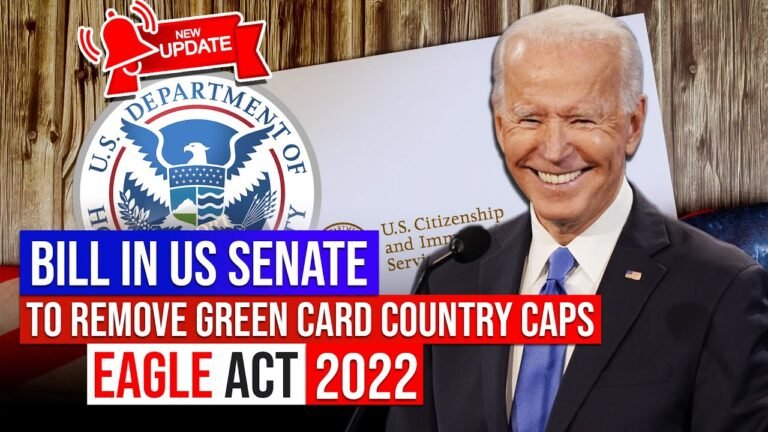 US Immigration Breaking News : Bill in US Senate to Remove Green Card Country Caps | EAGLE ACT 2022