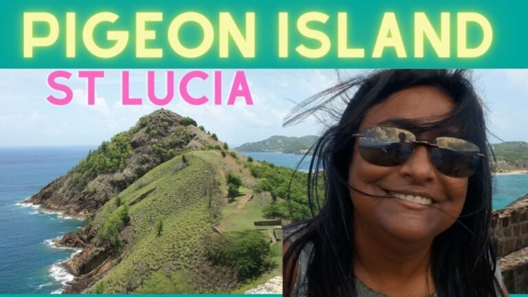 Why Pigeon Island St Lucia Is a Must-Visit!