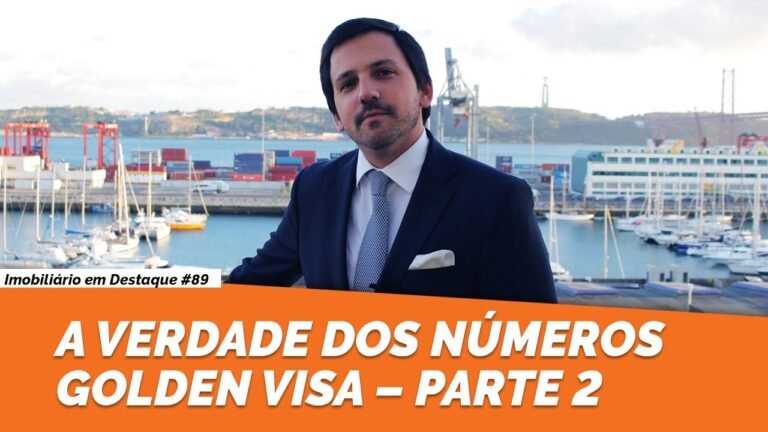 A VERDADE DOS NÚMEROS GOLDEN VISA – PARTE 2 | IeD#89