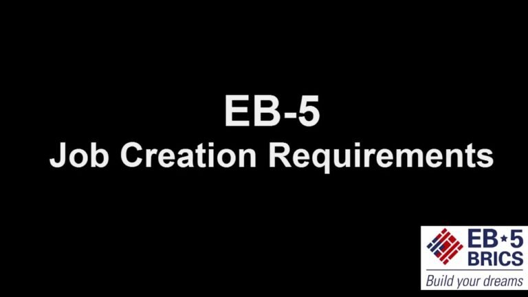 EB-5 Job Creation Requirements