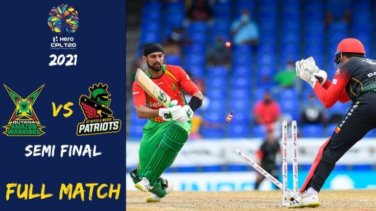 Guyana Amazon Warriors vs St Kitts & Nevis Patriots Full Match | CPL 2021 Semi Final