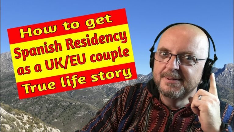 How to get Spanish residency as a UK & EU couple – our real life story