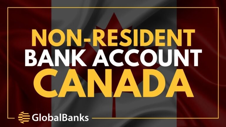 Open a Canadian Bank Account as a Non Resident