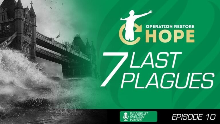 Operation Restore Hope || 7 Last Plagues || Ep. 10 || August 2nd 2022