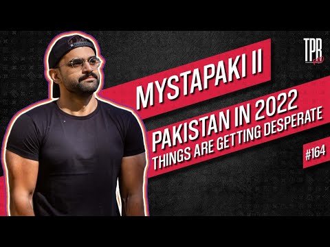 Pod#164 – MystaPaki II – Things are getting desperate for Pakistan