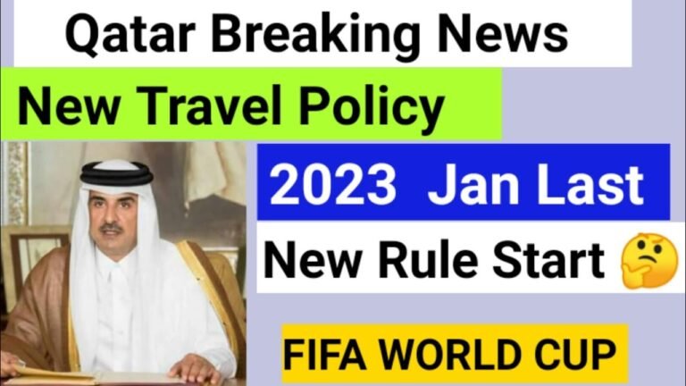 Qatar New Travel policy In FIFA World cup 2022//Qatar New Rule Start// Qatar Breaking News Today