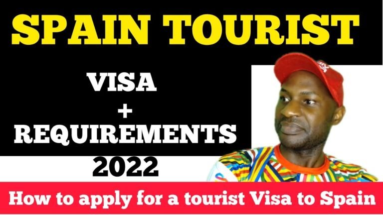 TOURIST VISA TO SPAIN|REQUIREMENTS AND HOW TO APPLY FOR A TOURIST VISA TO SPAIN