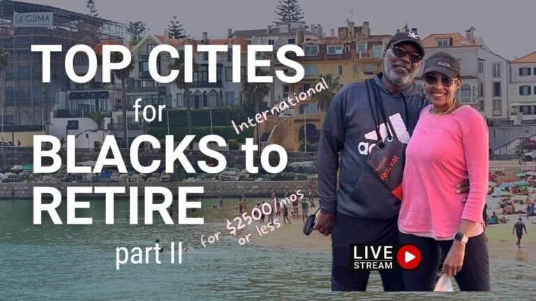 BEST Cities for BLACKS to Retire| Getting a VISA | Retire Abroad | Black Expat |